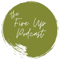 fire up podcast